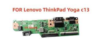 Оригинал ДЛЯ Lenovo ThinkPad Yoga c13 Chromebook USB Board Switch Small Board Audio Small Board 5C50Z44709